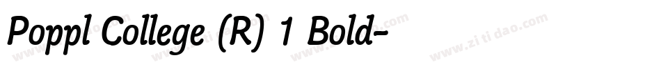Poppl College (R) 1 Bold字体转换